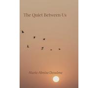 The Quiet Between Us