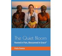 The Quiet Bloom: Rooted in Pain, Blossomed in Grace"