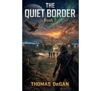 The Quiet Border