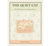 The Quiet Cat: Mindful Patterns for Restful Days