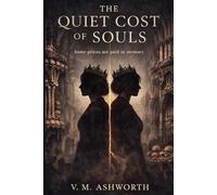 The Quiet Cost of Souls: A Gothic Romantasy of Marriage, Memory, and Necromancy