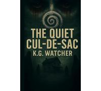 The Quiet Cul-de-sac