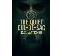 The Quiet Cul-de-sac