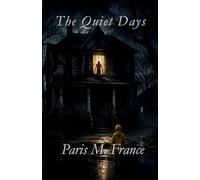 The Quiet Days