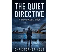 The Quiet Directive
