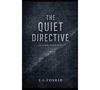 THE QUIET DIRECTIVE: An Asher Vance Novel