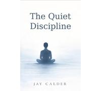 The quiet Discipline