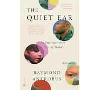 The Quiet Ear: An Investigation of Missing Sound