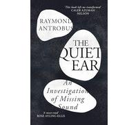 The Quiet Ear – Un'indagine sul suono mancante – Memoir sulla sordità e l'identità