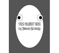 The Quiet Egg: A story about my parent's divorce but they are represented as eggs.