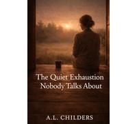 The Quiet Exhaustion Nobody Talks About