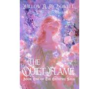 The Quiet Flame: Book One of The Oathfire Saga