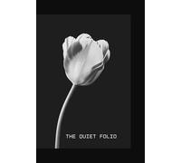 The Quiet Folio: A Refined Journal for Reflection, Ideas & Intentional Living
