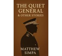 The Quiet General & Other stories
