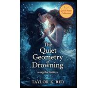 The Quiet Geometry of Drowning: a sapphic fantasy book