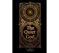 The Quiet God