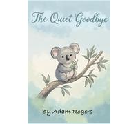 The quiet Goodbye
