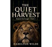 The Quiet Harvest: 3