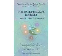 THE QUIET HEART’S JOURNEY: A GUIDE TO THE INNER WORLD
