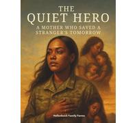 The Quiet Hero: A mother who saved a strangers tomorrow