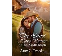 The Quiet Hero's Promise: at Pack Saddle Ranch