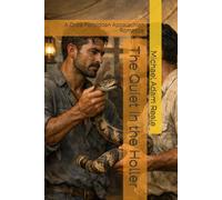 The Quiet in the Holler: A Once Forbidden Appalachian Romance