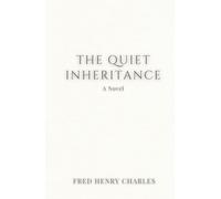 THE QUIET INHERITANCE