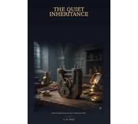 The Quiet Inheritance: A Fantasy Heist Novel