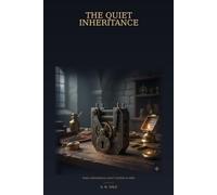 The Quiet Inheritance: A Fantasy Heist Novel