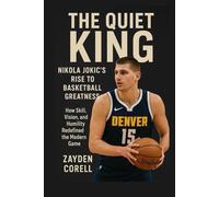 THE QUIET KING: Nikola Jokić’s Rise to Basketball Greatness: How Skill, Vision, and Humility Redefined the Modern Game