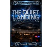 The Quiet Landing: When the World Expected an Invasion, It Received a Warning