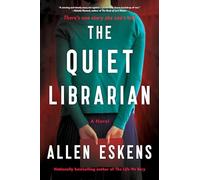 The Quiet Librarian: A Novel
