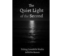 The Quiet Light of the Second