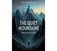 The Quiet Mountains