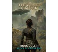 The Quiet Order