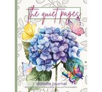The Quiet Pages | A Doodle Journal with Inspirational Bible Verse and Floral Art on Every Page