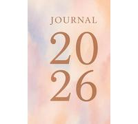 The Quiet Pages Journal: A Soft and Simple Companion for 2026