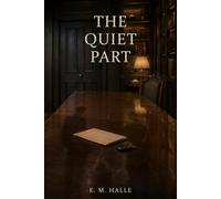 The Quiet Part