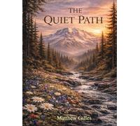 The Quiet Path