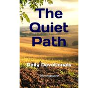 The Quiet Path: Daily Devotionals