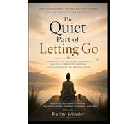 THE QUIET POWER OF LETTING GO