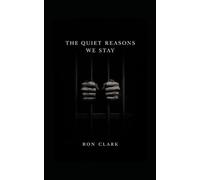 The Quiet Reasons We Stay: Why People Remain in Situations That Hurt Them