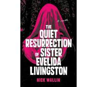 The Quiet Resurrection of Sister Evelida Livingston