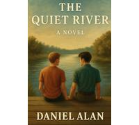 The Quiet River: A Novel