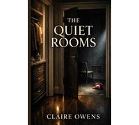The Quiet Rooms