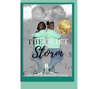 The Quiet Storm