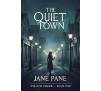 The Quiet Town: 1