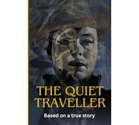 The Quiet Traveller