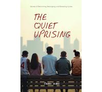 The Quiet Uprising