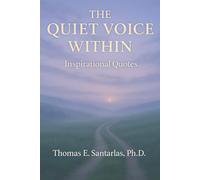 The Quiet Voice Within: Inspirational Quotes